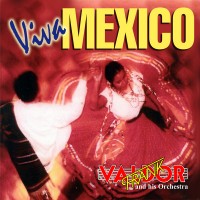Purchase Frank Valdor & His Orchestra - Viva Mexico