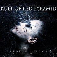 Purchase Kult Of Red Pyramid - Broken Mirror