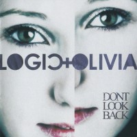 Purchase Logic & Olivia - Don't Look Back