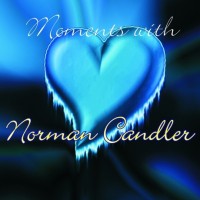 Purchase Norman Candler - Moments With Norman Candler