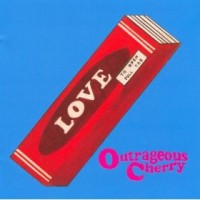 Purchase Outrageous Cherry - Our Love Will Change The World
