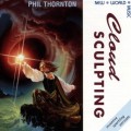 Buy Phil Thornton - Cloud Sculpting Mp3 Download