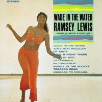 Purchase Ramsey Lewis - Wade In The Water (Vinyl)