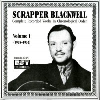 Purchase Scrapper Blackwell - Complete Recorded Works In Chronological Order Vol. 1