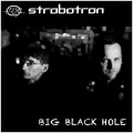 Buy Strobotron - Big Black Hole Mp3 Download