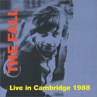 Purchase The Fall - Live In Cambridge