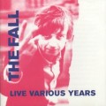 Buy The Fall - Live Various Years Mp3 Download