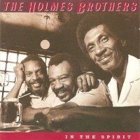 Purchase The Holmes Brothers - In The Spirit