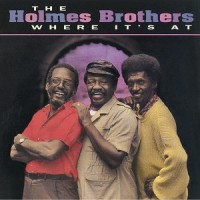 Purchase The Holmes Brothers - Where It's At