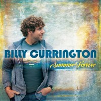 Purchase Billy Currington - Summer Forever