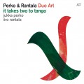 Buy Jukka Perko & Iiro Rantala - It Takes Two To Tango Mp3 Download