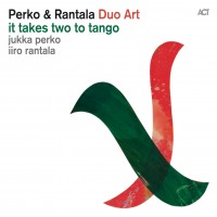 Purchase Jukka Perko & Iiro Rantala - It Takes Two To Tango