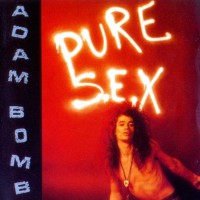 Purchase Adam Bomb - Pure S.E.X.