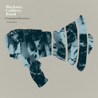 Purchase Hackney Colliery Band - Common Decency