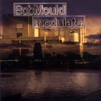 Purchase Bob Mould - Modulate