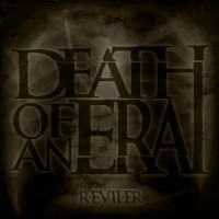 Purchase Death Of An Era - Reviler (EP)