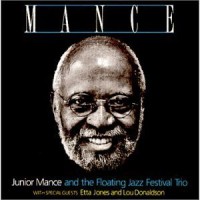 Purchase Junior Mance - Mance (With The Floating Jazz Festival Trio)