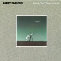 Buy Larry Carlton - Alone/But Never Alone Mp3 Download