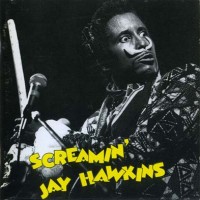 Purchase Screamin' Jay Hawkins - Spellbound 1955-1974 CD1
