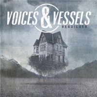 Purchase Voices And Vessels - Rebuilder