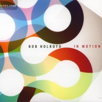Purchase Bob Holroyd - In Motion
