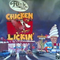 Purchase Funk Inc. - Chicken Lickin (Remastered 1992)