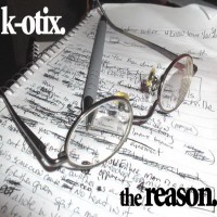 Purchase K-Otix - The Reason