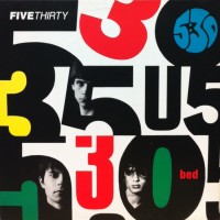 Purchase Five Thirty - Bed (Deluxe Edition 2013) CD1
