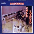 Buy Magnum - Fully Loaded Mp3 Download