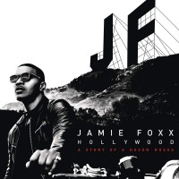 Purchase Jamie Foxx - Hollywood: A Story of a Dozen Roses (Deluxe Version)