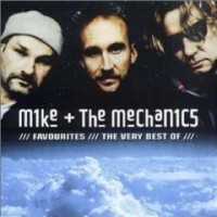 Purchase Mike & The Mechanics - Favourites (The Very Best Of)