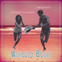 Purchase Abadabad + Stoner Showers - Makeout Beach