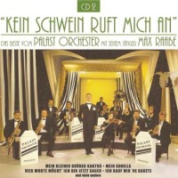 Purchase Max Raabe & Palast Orchester - Kein Schwein Ruft Mich An CD2