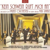 Purchase Max Raabe & Palast Orchester - Kein Schwein Ruft Mich An CD3