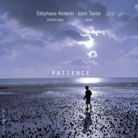Purchase Stephane Kerecki And John Taylor - Patience