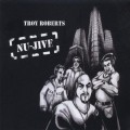 Buy Troy Roberts - Nu-Jive Mp3 Download