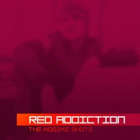 Purchase VA - Red Addiction. The Koszki Shots