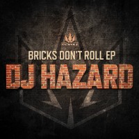 Purchase DJ Hazard - Bricks Don't Roll (EP)