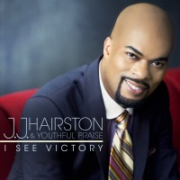 Purchase J.J. Hairston & Youthful Praise - I See Victory