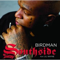 Purchase Birdman - Southside (Feat. Lil' Wayne) (CDS)