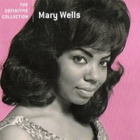 Purchase Mary Wells - The Definitive Collection