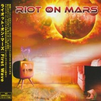 Purchase Riot On Mars - First Wave