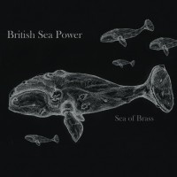Purchase British Sea Power - Sea Of Brass