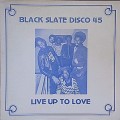 Buy Black Slate - Live Up To Love (Vinyl) (EP) Mp3 Download