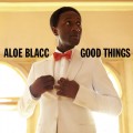 Buy Aloe Blacc - Good Things (Deluxe Edition) Mp3 Download