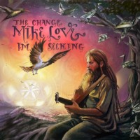 Purchase Mike Love - The Change I'm Seeking