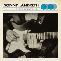 Purchase Sonny Landreth - Bound By The Blues