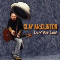 Purchase Clay McClinton - Livin' Out Loud