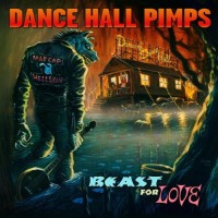 Purchase Dance Hall Pimps - Beast For Love