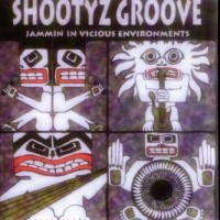 Purchase Shootyz Groove - Jammin' In Vicious Environments